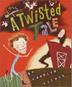 Cover art for A TWISTED TALE
