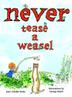 Cover art for NEVER TEASE A WEASEL