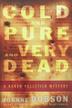 Cover art for COLD AND PURE AND VERY DEAD