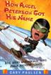 Cover art for HOW ANGEL PETERSON GOT HIS NAME