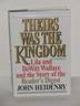 Cover art for THEIRS WAS THE KINGDOM