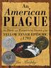 Cover art for AN AMERICAN PLAGUE