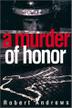 Cover art for A MURDER OF HONOR