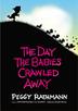 Cover art for THE DAY THE BABIES CRAWLED AWAY