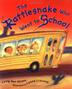 Cover art for THE RATTLESNAKE WHO WENT TO SCHOOL
