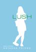 Cover art for LUSH