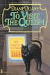 Cover art for TO VISIT THE QUEEN