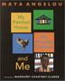 Cover art for MY PAINTED HOUSE, MY FRIENDLY CHICKEN, AND ME
