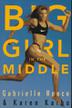 Cover art for BIG GIRL IN THE MIDDLE