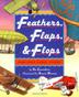 Cover art for FEATHERS, FLAPS, AND FLOPS