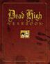 Cover art for DEAD HIGH YEARBOOK