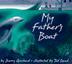 Cover art for MY FATHER'S BOAT