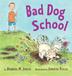 Cover art for BAD DOG SCHOOL