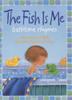 Cover art for THE FISH IS ME
