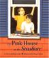 Cover art for THE PINK HOUSE AT THE SEASHORE