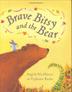 Cover art for BRAVE BITSY AND THE BEAR