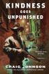 Cover art for KINDNESS GOES UNPUNISHED