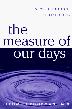 Cover art for THE MEASURE OF OUR DAYS