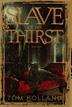 Cover art for SLAVE OF MY THIRST