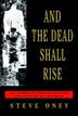 Cover art for AND THE DEAD SHALL RISE