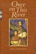 Cover art for ONCE ON THIS RIVER