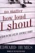 Cover art for NO MATTER HOW LOUD I SHOUT