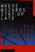 Cover art for WHERE WIZARDS STAY UP LATE