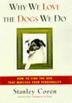 Cover art for WHY WE LOVE THE DOGS WE DO