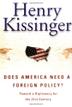 Cover art for DOES AMERICA NEED A FOREIGN POLICY?
