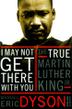 Cover art for I MAY NOT GET THERE WITH YOU