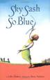 Cover art for SKY SASH SO BLUE