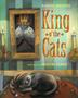 Cover art for KING O’ THE CATS