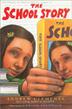 Cover art for THE SCHOOL STORY