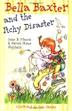 Cover art for BELLA BAXTER AND THE ITCHY DISASTER