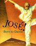 Cover art for JOSÉ! BORN TO DANCE