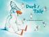 Cover art for DUCK’S TALE
