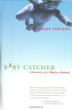 Cover art for BABY CATCHER