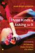 Cover art for SUSIE BRIGHT PRESENTS: THREE KINDS OF ASKING FOR IT