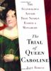 Cover art for THE TRIAL OF QUEEN CAROLINE