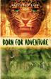 Cover art for BORN FOR ADVENTURE