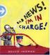 Cover art for BAD NEWS! I’M IN CHARGE!