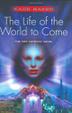 Cover art for THE LIFE OF THE WORLD TO COME