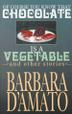 Cover art for OF COURSE YOU KNOW THAT CHOCOLATE IS A VEGETABLE