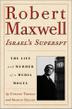 Cover art for ROBERT MAXWELL, ISRAEL’S SUPERSPY