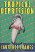 Cover art for TROPICAL DEPRESSION