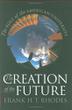 Cover art for THE CREATION OF THE FUTURE