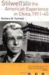Cover art for STILWELL AND THE AMERICAN EXPERIENCE IN CHINA, 1911-45