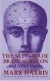 Cover art for THE SELF-MADE BRAIN SURGEON