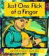 Cover art for JUST ONE FLICK OF A FINGER