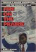 Cover art for A FIRE ON THE PRAIRIE